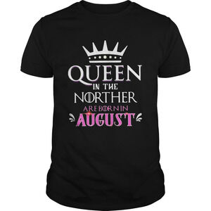 Queen In The Norther Are Born In August Shirt